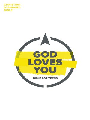 cover image of CSB God Loves You Bible for Teens